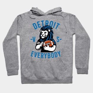 Detroit Lion VS Everybody Hoodie